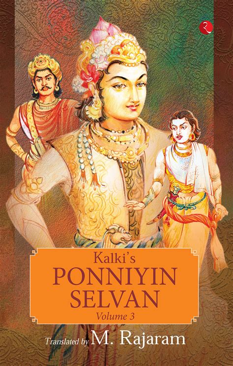 kalki ponniyin selvan|Ponniyin Selvan of Kalki Krishnamurthi English Translation。